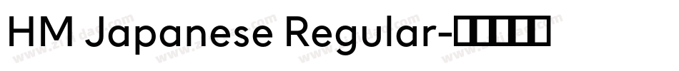HM Japanese Regular字体转换